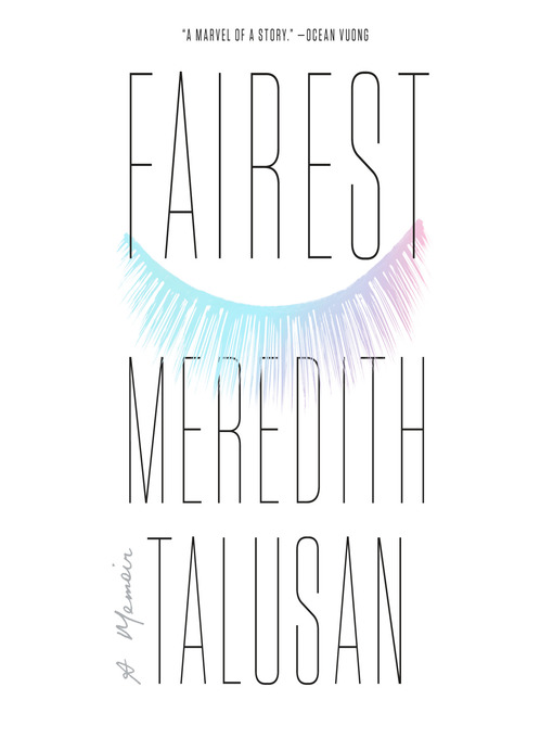Title details for Fairest by Meredith Talusan - Wait list